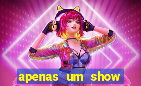 apenas um show pancadaria 2