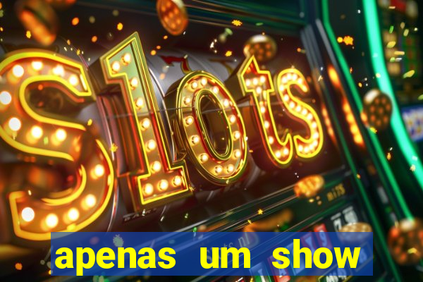 apenas um show pancadaria 2