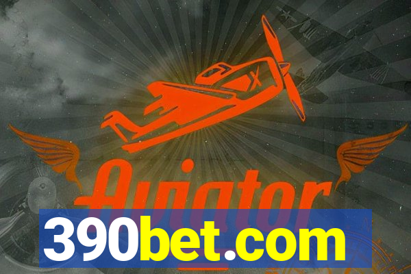 390bet.com