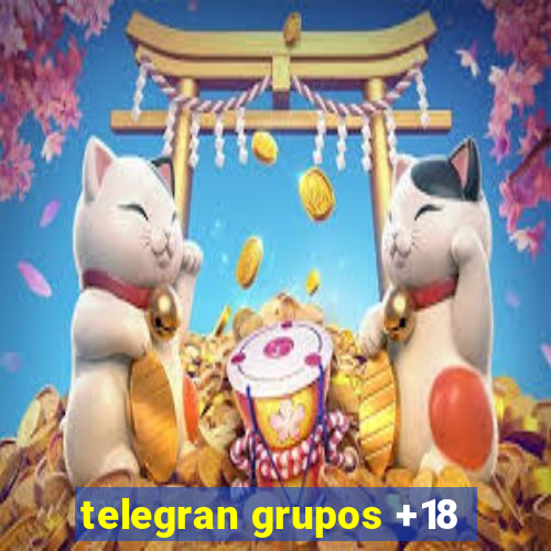 telegran grupos +18