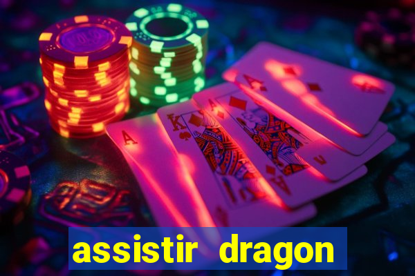 assistir dragon ball super online dublado