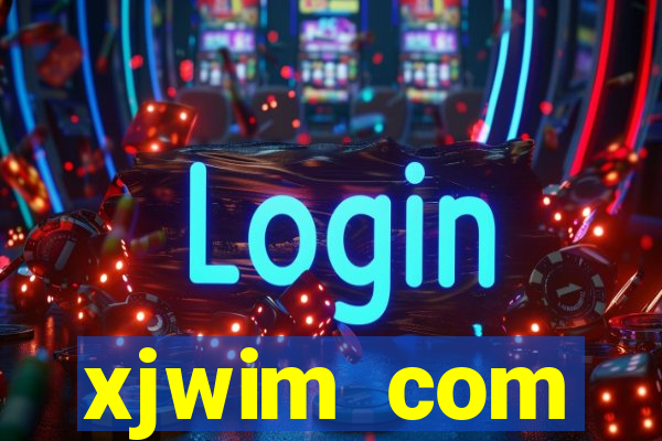 xjwim com plataforma login