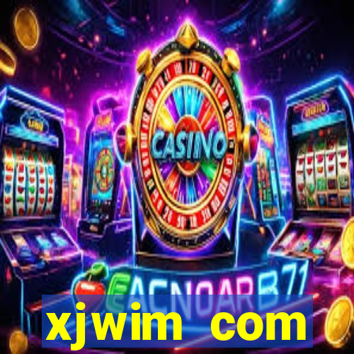 xjwim com plataforma login