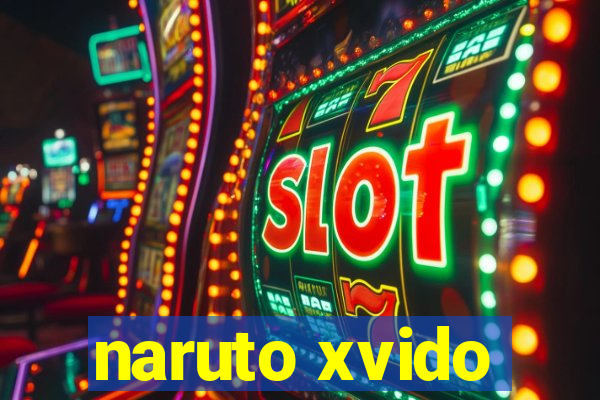 naruto xvido