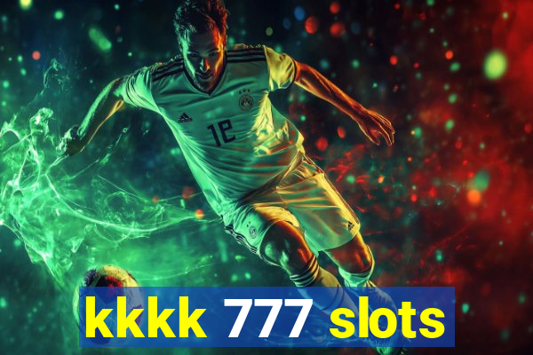 kkkk 777 slots