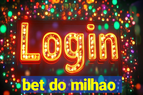bet do milhao
