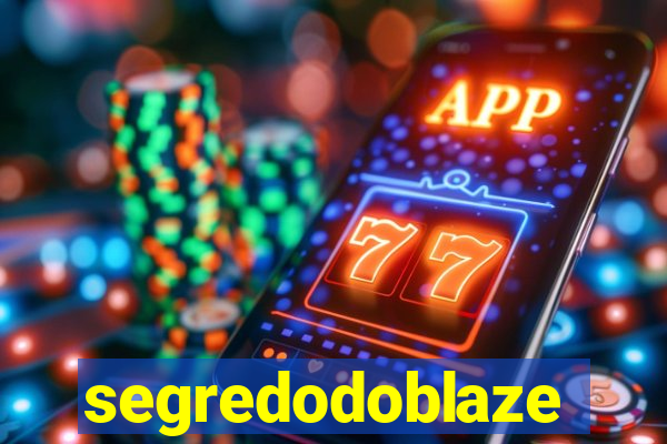 segredodoblaze