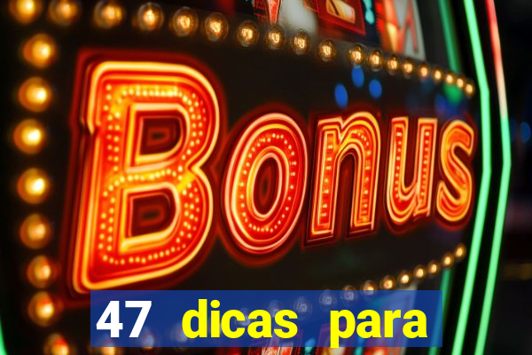 47 dicas para ganhar na mega-sena pdf