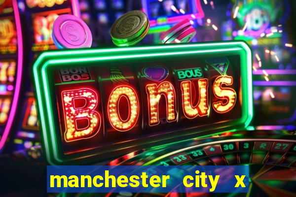 manchester city x liverpool multicanais