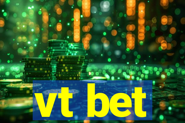 vt bet