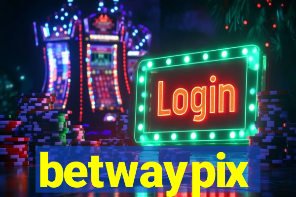 betwaypix