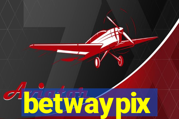 betwaypix