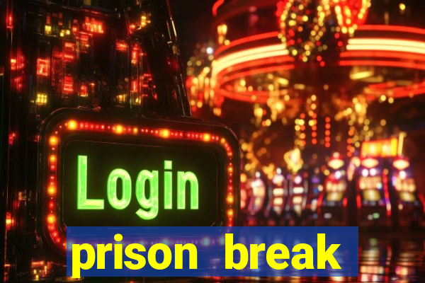prison break assistir online