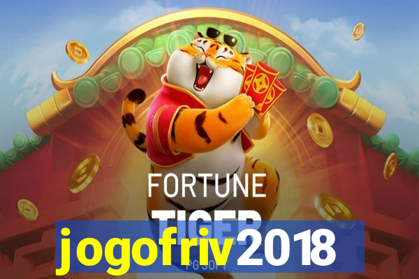 jogofriv2018