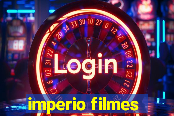 imperio filmes