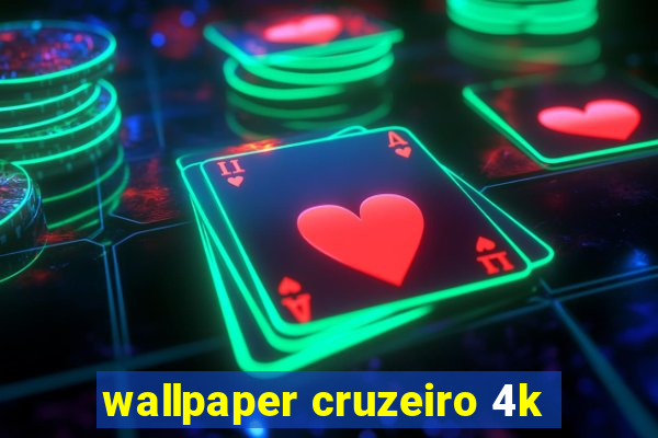 wallpaper cruzeiro 4k