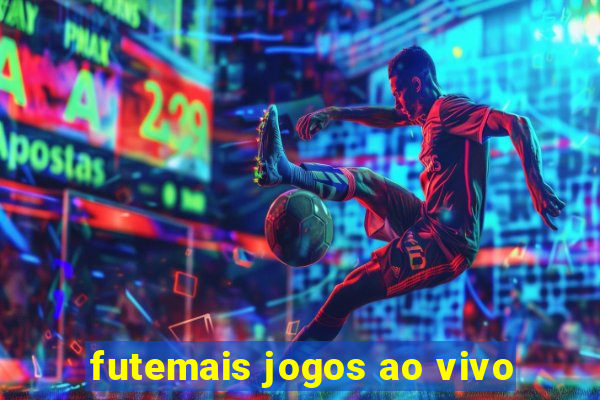 futemais jogos ao vivo
