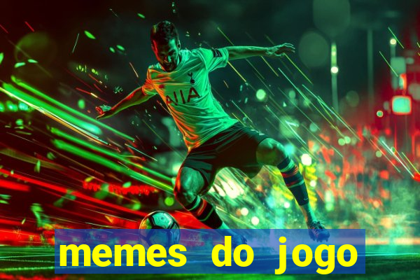 memes do jogo corinthians x palmeiras hoje