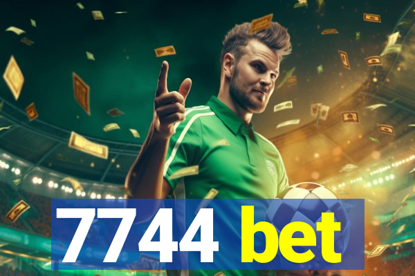 7744 bet