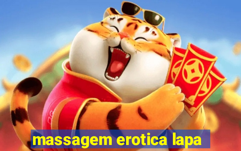 massagem erotica lapa