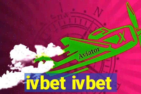 ivbet ivbet