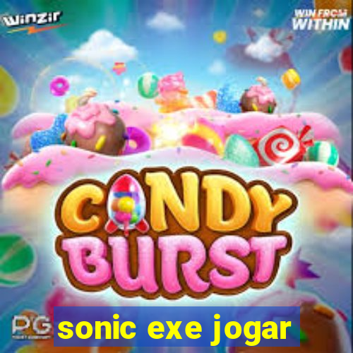 sonic exe jogar