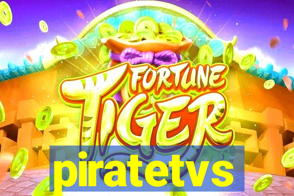 piratetvs