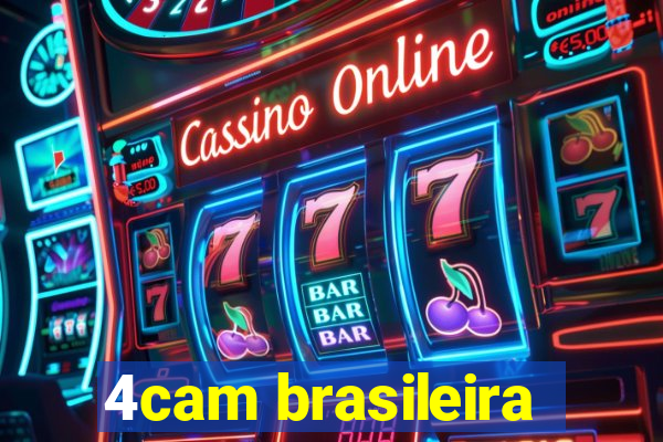 4cam brasileira