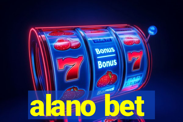 alano bet
