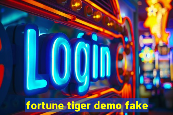 fortune tiger demo fake