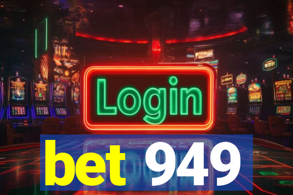 bet 949