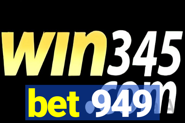 bet 949