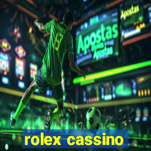 rolex cassino