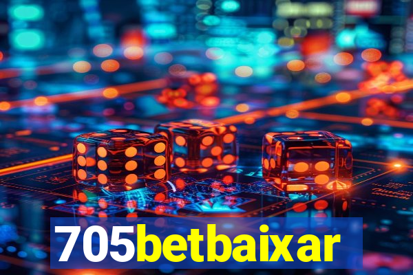 705betbaixar