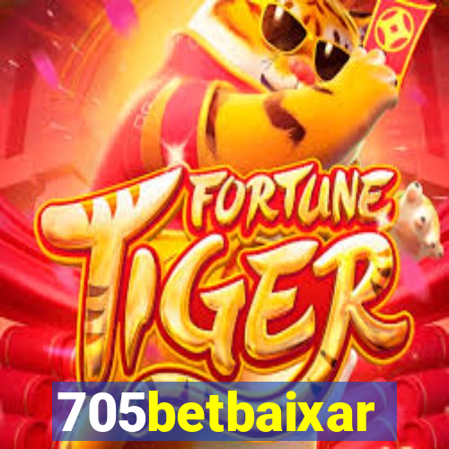 705betbaixar