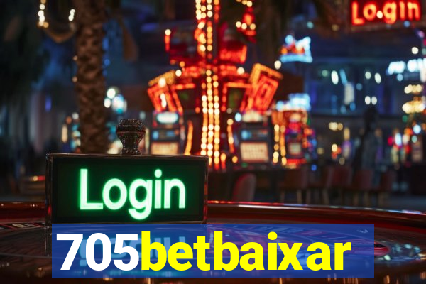 705betbaixar