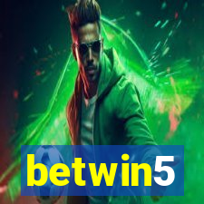 betwin5