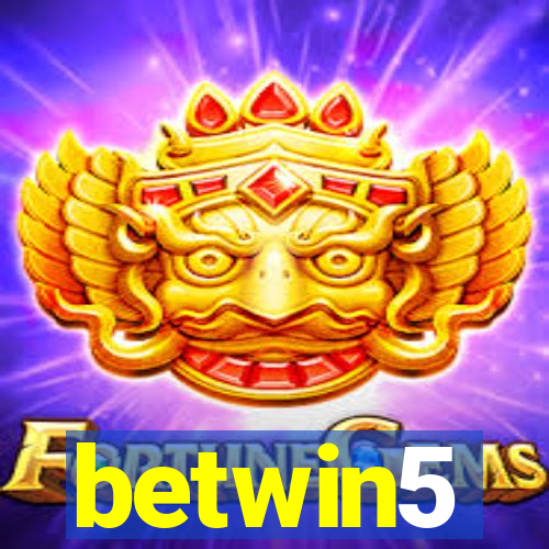betwin5