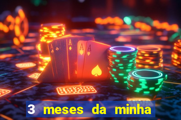 3 meses da minha princesa tumblr