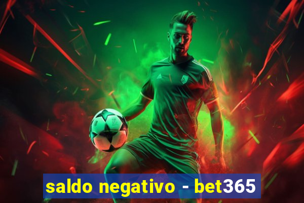 saldo negativo - bet365