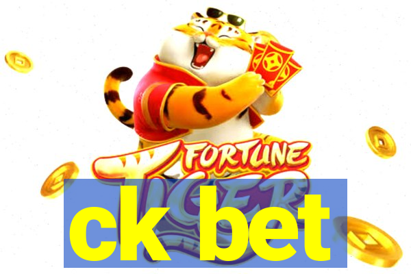 ck bet