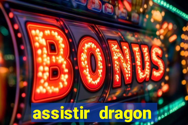 assistir dragon ball super dublado online