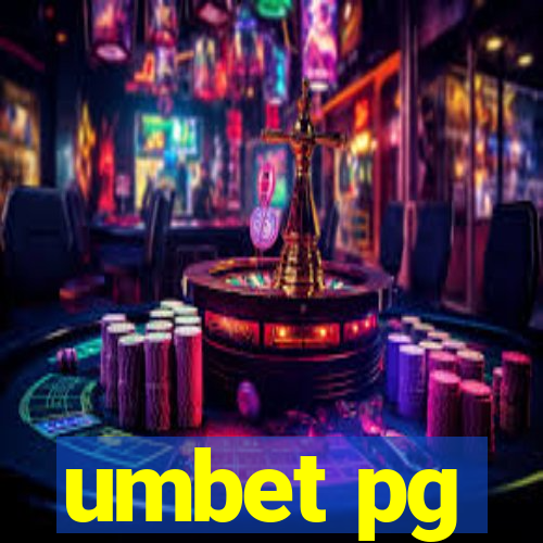 umbet pg
