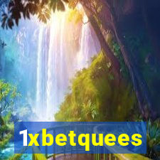 1xbetquees
