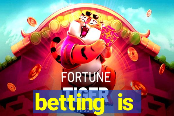 betting is currently unavailable