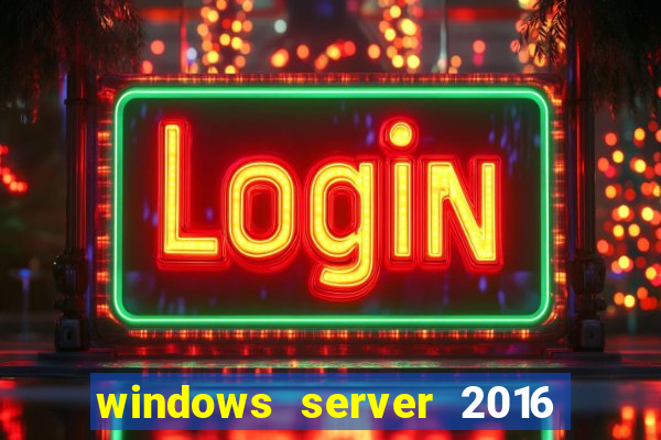 windows server 2016 download iso pt-br