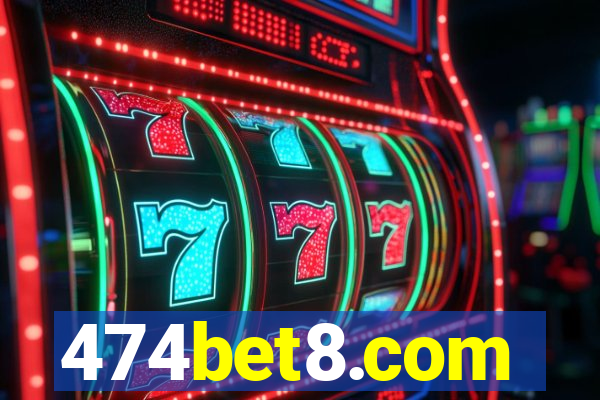 474bet8.com