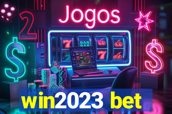 win2023 bet