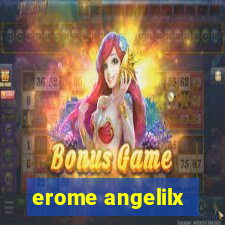 erome angelilx
