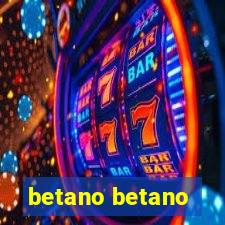 betano betano
